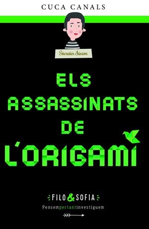 ELS ASSASSINATS DE L'ORIGAMI Nº 4 (CATALÁN) | CANALS, CUCA