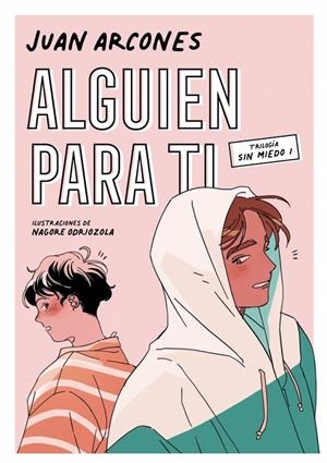 ALGUIEN PARA TI (SIN MIEDO 1) | ARCONES, JUAN