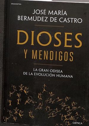 DIOSES Y MENDIGOS | BERMÚDEZ DE CASTRO, JOSÉ MARÍA