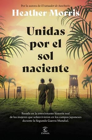 UNIDAS POR EL SOL NACIENTE | MORRIS, HEATHER
