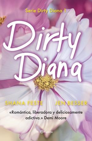 DIRTY DIANA | FESTE, SHANA/BESSER, JEN