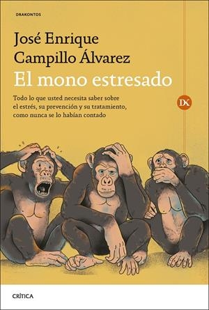 EL MONO ESTRESADO | CAMPILLO ÁLVAREZ, JOSÉ ENRIQUE