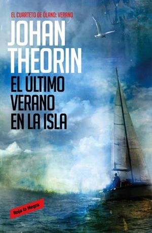 EL ÚLTIMO VERANO EN LA ISLA (CUARTETO DE ÖLAND 4) | THEORIN, JOHAN