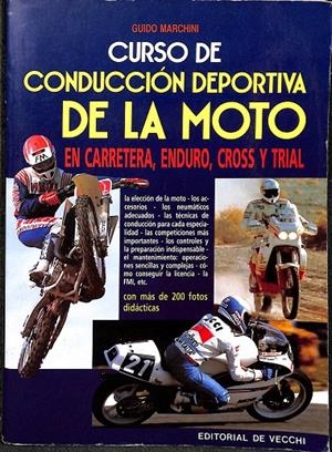 CURSO DE CONDUCCION DEPORTIVA DE LA MOTO | GUIDO MARCHINI