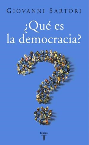 ¿QUÉ ES LA DEMOCRACIA? | SARTORI, GIOVANNI