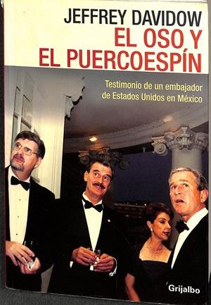 EL OSO Y EL PUERCOESPÍN.  | JEFFREY DAVIDOW