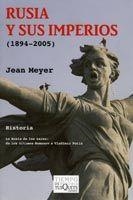 RUSIA Y SUS IMPERIOS | MEYER, JEAN