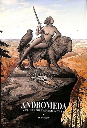 ANDROMEDA O EL LARGO CAMINO A CASA | BURNAY