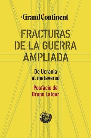FRACTURAS DE LA GUERRA AMPLIADA | BOONE, LAURENCE/CERCAS, JAVIER/GALLI, CARLO/Y OTROS