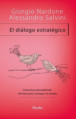 EL DIÁLOGO ESTRATÉGICO | NARDONE, GIORGIO/SALVINI, ALESSANDRO
