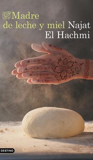 MADRE DE LECHE Y MIEL | EL HACHMI, NAJAT