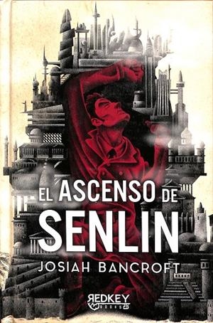 EL ASCENSO DE SENLIN | BANCROFT, JOSIAH