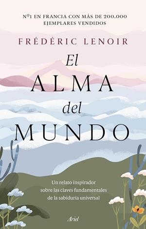 EL ALMA DEL MUNDO | LENOIR, FRÉDÉRIC