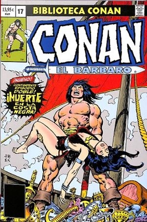 BIBLIOTECA CONAN. CONAN EL BÁRBARO 17 | JOHN BUSCEMA ROY THOMAS