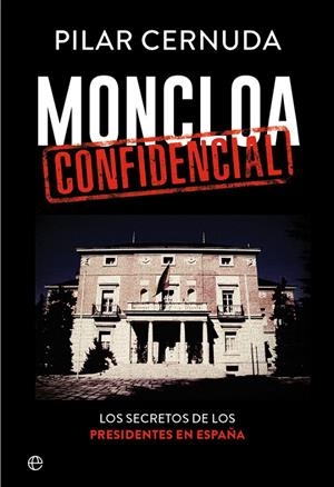 MONCLOA CONFIDENCIAL | CERNUDA, PILAR
