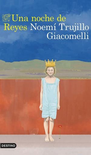 UNA NOCHE DE REYES | TRUJILLO, NOEMÍ