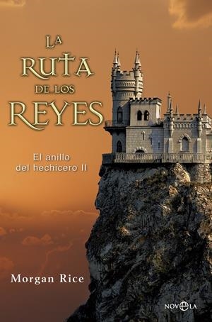 LA RUTA DE LOS REYES | RICE, MORGAN