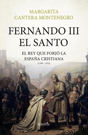 FERNANDO III, EL SANTO | MARGARITA CANTERA MONTENEGRO