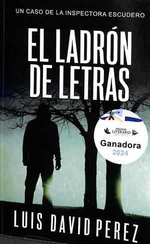 EL LADRÓN DE LETRAS | PÉREZ PÉREZ, LUIS DAVID
