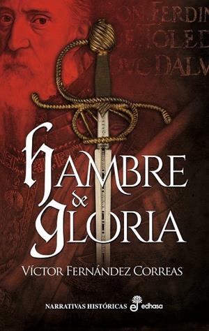 HAMBRE DE GLORIA | FERNÁNDEZ CORREAS, VÍCTOR