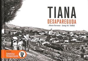 TIANA DESAPAREGUDA | ALEXIS SERRANO; JOSEP MARIA TOFFOLI