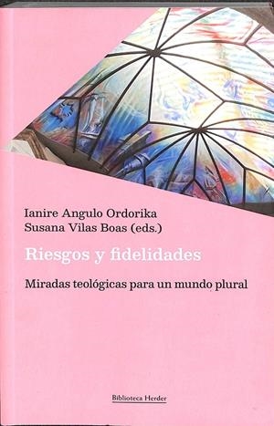RIESGOS Y FIDELIDADES | ENRIQUE GARCÍA GÓMEZ; MIREN JUNKAL GUEVARA; IGNACIO ROJAS GÁLVEZ; IANIRE ANGULO ORDORIKA