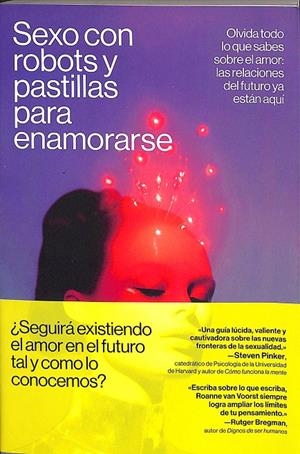 SEXO CON ROBOTS Y PASTILLAS PARA ENAMORARSE | ROANNE VAN VOORST