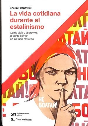 LA VIDA COTIDIANA DURANTE EL ESTALINISMO | LA VIDA COTIDIANA DURANTE EL ESTALINISMO