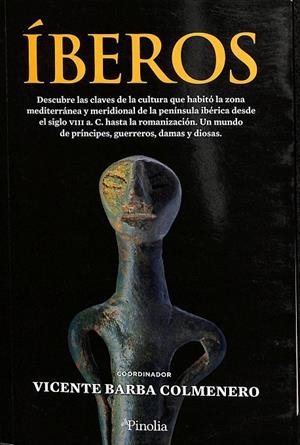 IBEROS: LA CULTURA MEDITERRANEA OCCIDENTAL | VICENTE BARBA COLMENERO