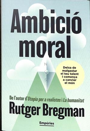 AMBICIÓ MORAL (CATALÁN) | RUTGER BREGMAN