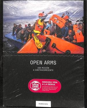 OPEN ARMS. NINGUNA VIDA A LA DERIVA