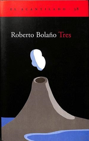 TRES | ROBERTO BOLAÑO