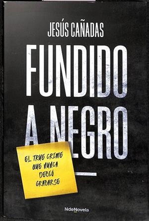 FUNDIDO A NEGRO | JESÚS JIMÉNEZ CAÑADAS