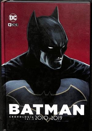 BATMAN: CRONOLOGÍA VOL. 8 (2010 - 2019 - 2) | GEOFF JOHNS; WARREN ELLIS; PAUL DINI; SCOTT SNYDER; TYNION, JAMES, IV IV; JOSHUA WILLIAMSON; TOM KIN
