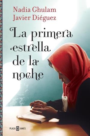 LA PRIMERA ESTRELLA DE LA NOCHE | GHULAM, NADIA/DIEGUEZ, JAVIER