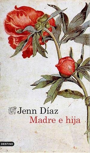 MADRE E HIJA | DÍAZ, JENN